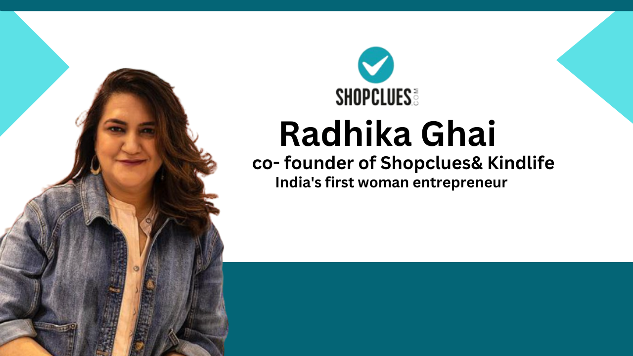 Radhika Ghai India's first woman entrepreneur