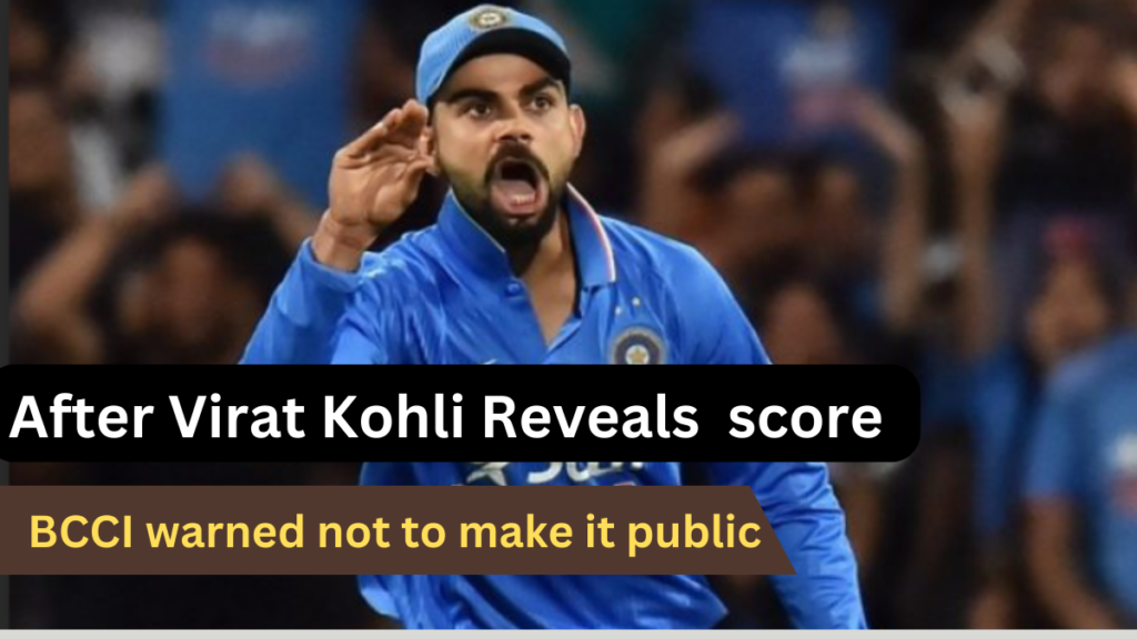 Virat Kohli revealed his yo-yo score on social media, BCCI became angered