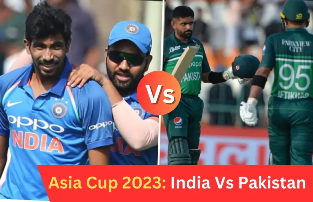 India Vs Pakistan Asia Cup 2023: