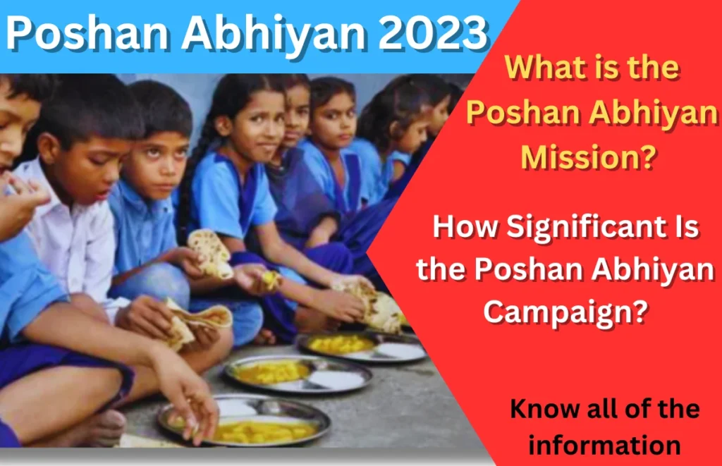 Poshan Abhiyan 2023: What exactly is the Poshan Abhiyan Mission? How Significant Is the Poshan Abhiyan Campaign? Know all of the information!