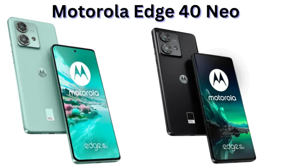 Motorola Edge 40 Neo:  Specs, Price, FHD+ pOLED display detailed; launching 