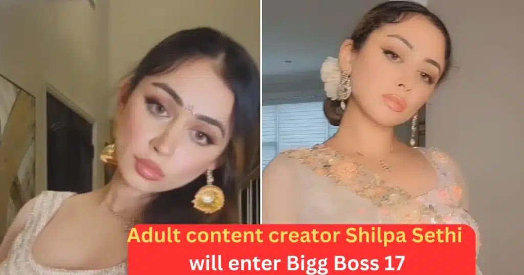 Bigg Boss 17 participant list Adult content creator Shilpa Sethi