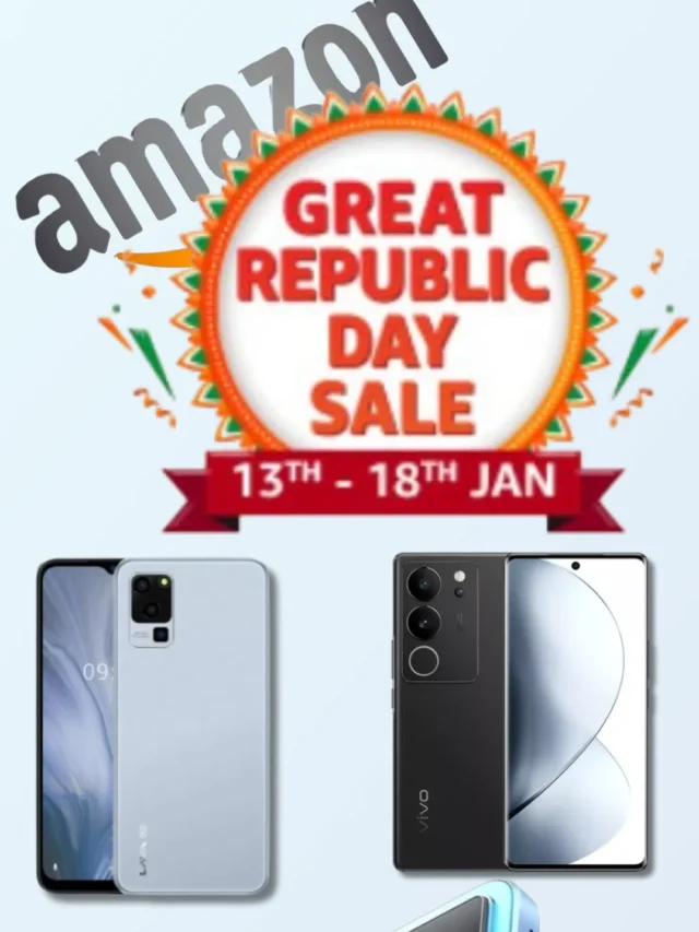 There is loot in Amazon’s Republic Day Sale , huge discounts are available on smartphones